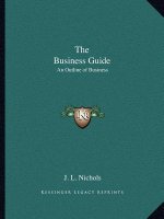 The Business Guide: An Outline of Business