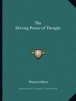 The Driving Power of Thought