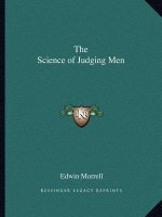 The Science of Judging Men