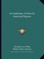 An Anthology of Verse by American Negroes