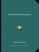 Prohibition and Prosperity