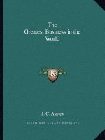 The Greatest Business in the World