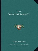 The Book of Jack London V2