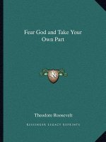 Fear God and Take Your Own Part