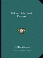 Folklore of the Santal Parganas