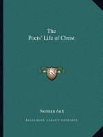 The Poets' Life of Christ