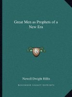 Great Men as Prophets of a New Era