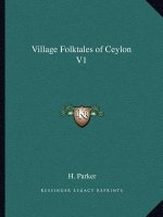 Village Folktales of Ceylon V1