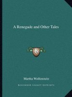 A Renegade and Other Tales