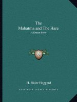 The Mahatma and The Hare: A Dream Story