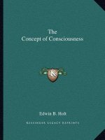 The Concept of Consciousness
