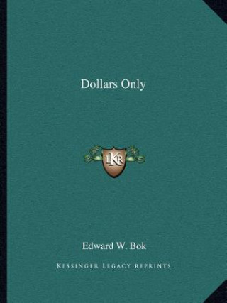 Dollars Only