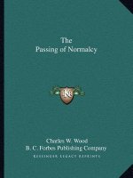The Passing of Normalcy