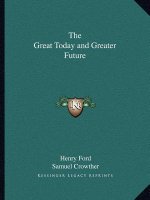 The Great Today and Greater Future