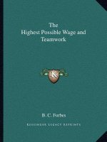 The Highest Possible Wage and Teamwork