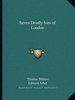 Seven Deadly Sins of London