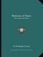 Medicines of Nature: The Thomsonian System