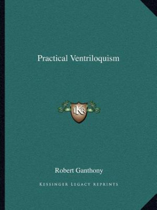 Practical Ventriloquism
