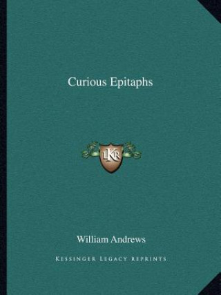 Curious Epitaphs