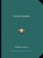 Curious Epitaphs