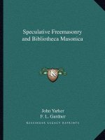 Speculative Freemasonry and Bibliotheca Masonica