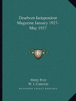 Dearborn Independent Magazine January 1927-May 1927