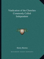 Vindication of the Churches Commonly Called Independent