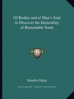 Of Bodies and of Man's Soul to Discover the Immorality of Reasonable Souls