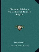 Discourses Relating to the Evidence of Revealed Religion