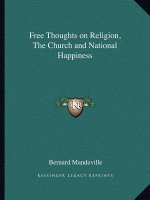Free Thoughts on Religion, the Church and National Happiness