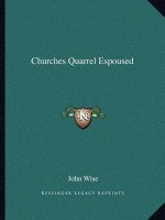 Churches Quarrel Espoused