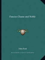 Fancies Chaste and Noble