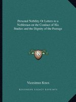 Personal Nobility or Letters to a Nobleman on the Conduct of His Studies and the Dignity of the Peerage
