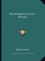 Breach Repaired in God's Worship
