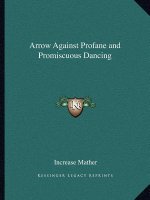 Arrow Against Profane and Promiscuous Dancing
