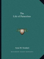 The Life of Paracelsus