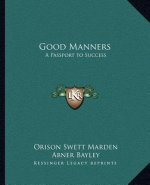 Good Manners: A Passport to Success