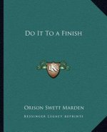 Do It to a Finish