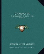 Character: The Grandest Thing in the World