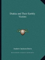 Diakka and Their Earthly Victims