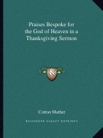 Praises Bespoke for the God of Heaven in a Thanksgiving Sermon