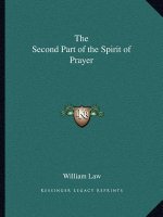 The Second Part of the Spirit of Prayer