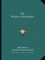 The Wisdom of the Hindus