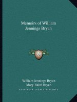 Memoirs of William Jennings Bryan