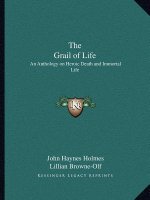 The Grail of Life: An Anthology on Heroic Death and Immortal Life