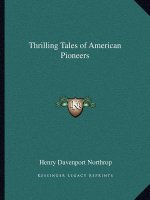 Thrilling Tales of American Pioneers