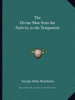 The Divine Man from the Nativity to the Temptation