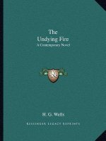 The Undying Fire: A Contemporary Novel