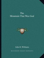 The Mountain That Was God