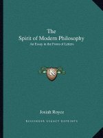 The Spirit of Modern Philosophy: An Essay in the Form of Letters